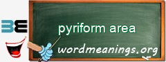 WordMeaning blackboard for pyriform area